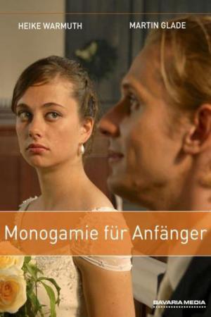 Monogamie für Anfänger (2008)