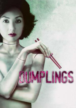 Dumplings - Delikate Versuchung (2004)