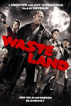 Wasteland - Am Ende der Menschheit (2011)