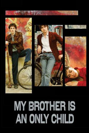 Mein Bruder ist ein Einzelkind (2007)