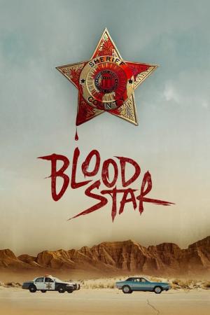 Blood Star: Gnadenlose Jagd (2024)