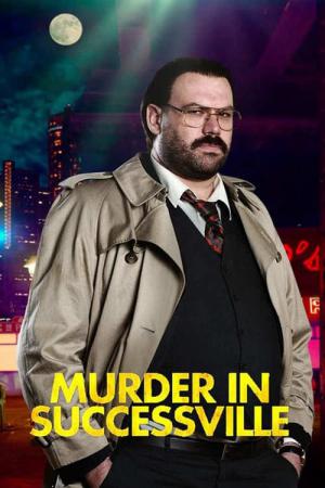 Murder in Successville (2015)
