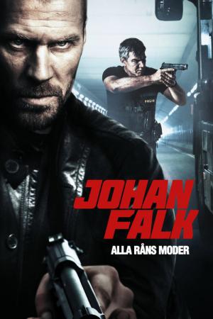 Johan Falk: Ein perfekter Plan (2012)