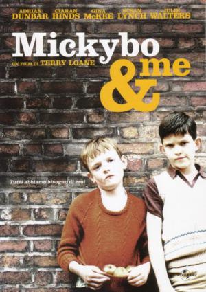 Mickybo und ich (2004)