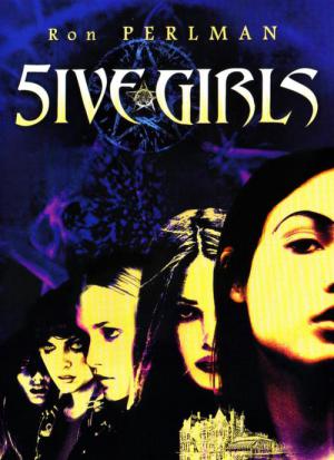 5ive Girls - 5 Hexen ... 5 Mächte ... 1 Teufel (2006)