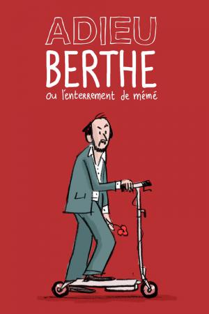 Adieu Berthe (2012)