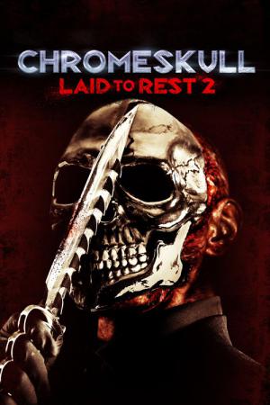Chromskull - Laid to Rest 2 (2011)