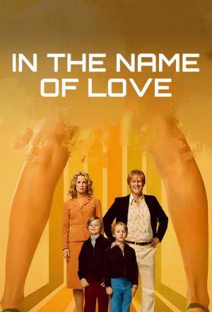 In the Name of Love (2024)