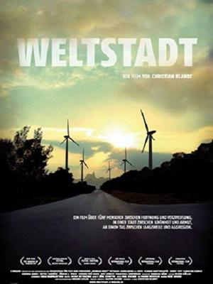 Weltstadt (2008)