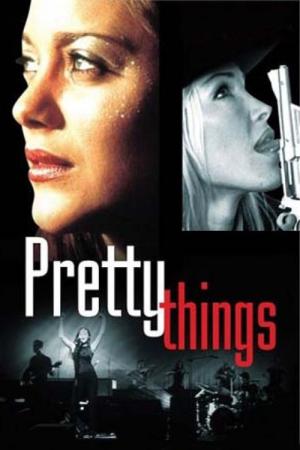 Pretty Things (2001)