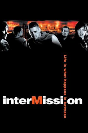 Intermission - Chaos in Dublin (2003)
