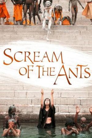 Der Schrei der Ameisen (2006)