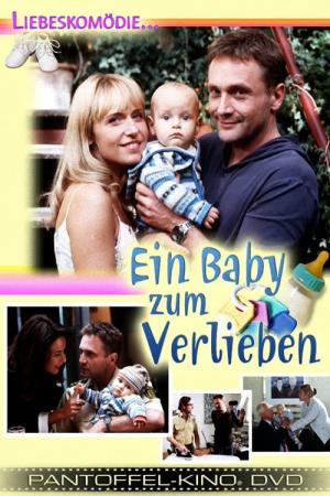 Ein Baby zum Verlieben (2004)