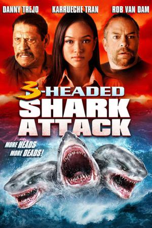 3-Headed Shark Attack - Mehr Köpfe = mehr Tote! (2015)