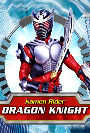 Kamen Rider Dragon Knight (2008)
