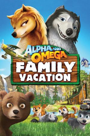 Alpha & Omega 5 – Ein abenteuerlicher Familienurlaub (2015)