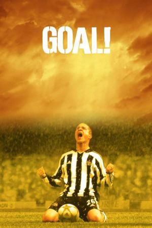 Goal! - Lebe deinen Traum (2005)