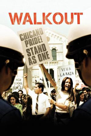 Walkout - Aufstand in L.A. (2006)