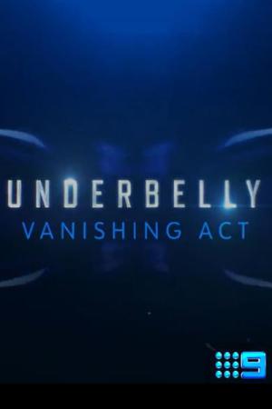 Underbelly: Vanishing Act (2022)