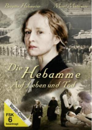 Die Hebamme - Auf Leben und Tod (2010)