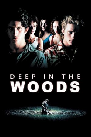 Deep in the woods - Allein mit der Angst (2000)