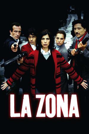 La Zona - Betreten verboten (2007)