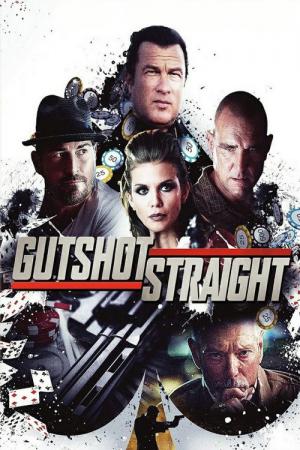 Gutshot Straight - Gnadenloses Spiel (2014)