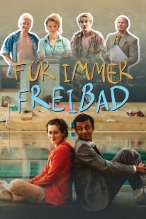 Für immer Freibad (2024)