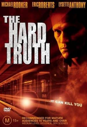 The Hard Truth - Gnadenlose Enthüllung (1994)