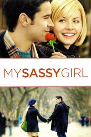 My Sassy Girl - Unverschämt liebenswert (2008)
