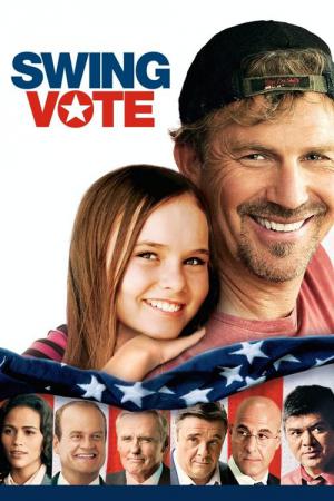 Swing Vote - Die beste Wahl (2008)