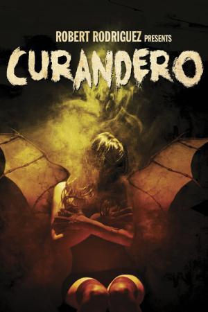 Curandero - Der Heiler (2005)