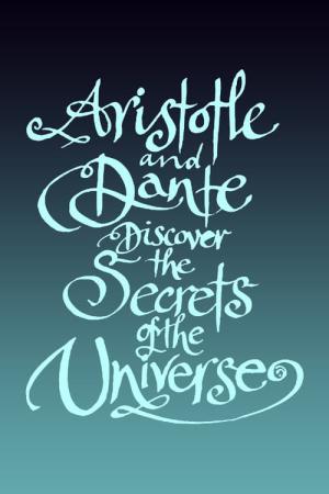 Aristoteles und Dante entdecken die Geheimnisse des Universums (2022)