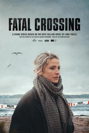 Fatal Crossing (2023)