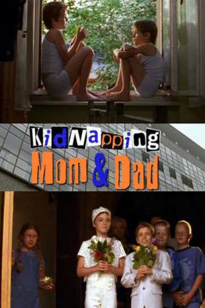 Kidnapping Mom & Dad (1998)