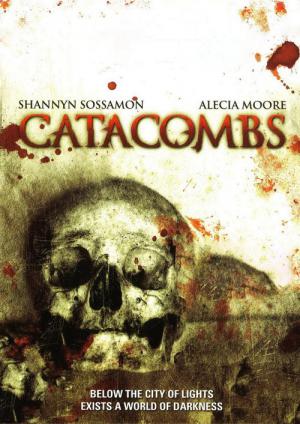 Catacombs - Unter der Erde lauert der Tod (2007)