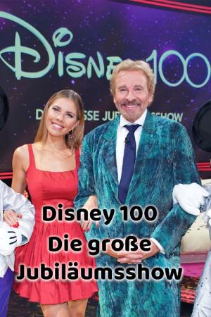 Disney 100 - Die große Jubiläumsshow (2023)