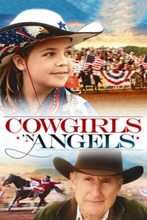 Cowgirls and Angels (2012)