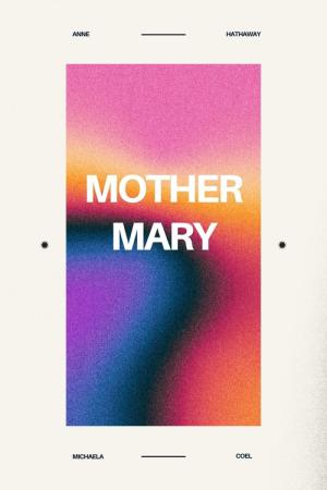 Mother Mary (2025)