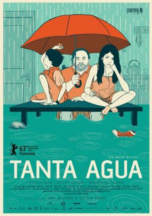 Tanta Agua - Nichts als Regen (2013)