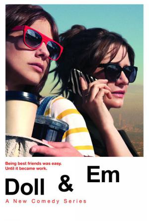 Doll & Em (2013)