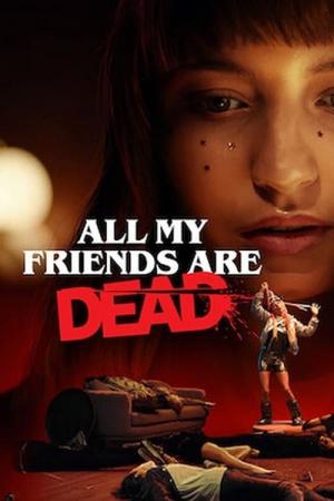 Meine Freunde sind alle tot (2020)