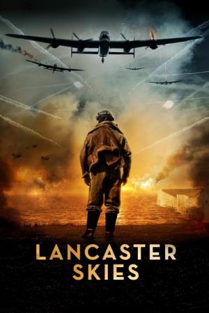 Lancaster Skies - Gemeinsam für die Freiheit (2019)