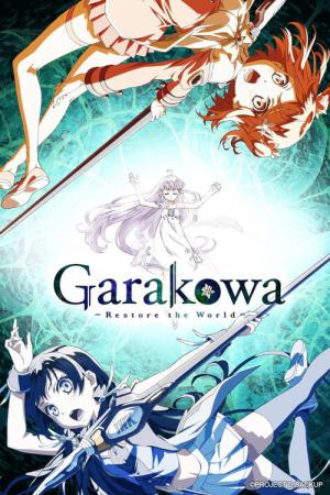 Garakowa -Restore the World- (2015)