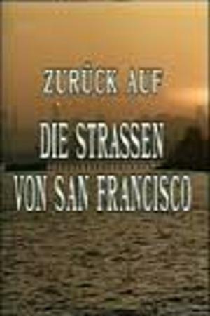 Zurück auf die Straßen von San Francisco (1992)
