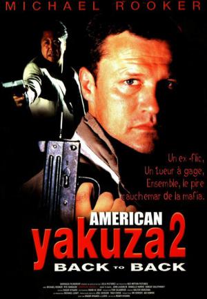 American Yakuza 2: Back to Back (1996)
