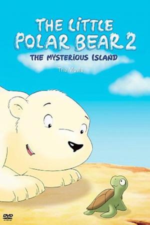 Der kleine Eisbär 2 - Die geheimnisvolle Insel (2005)