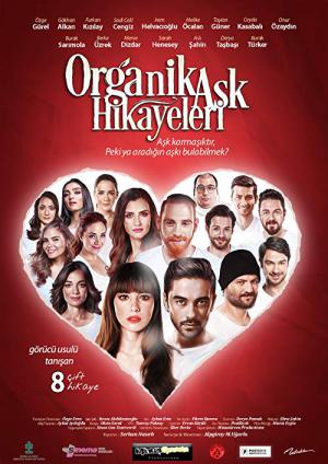 Organik Ask Hikayeleri (2017)