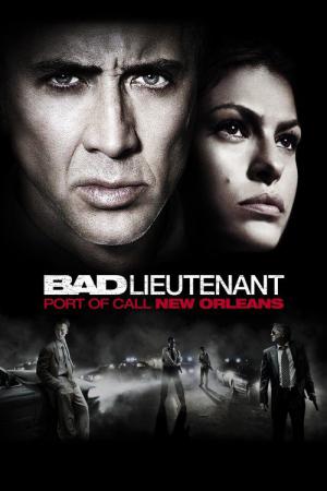 Bad Lieutenant - Cop ohne Gewissen (2009)