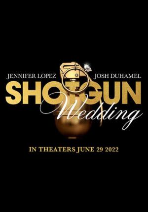 Shotgun Wedding - Ein knallhartes Team (2022)